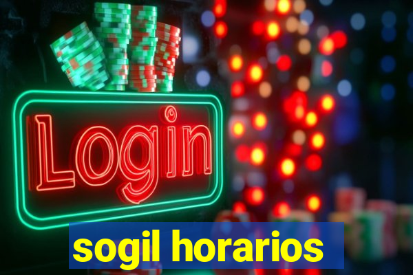 sogil horarios