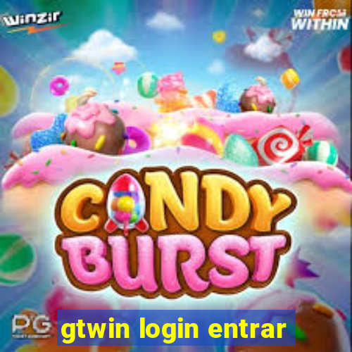 gtwin login entrar