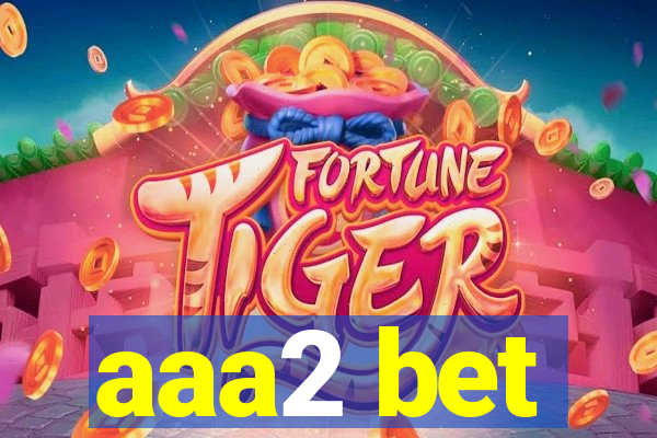 aaa2 bet