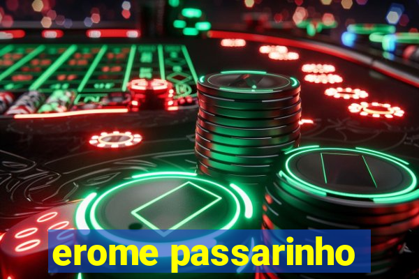 erome passarinho