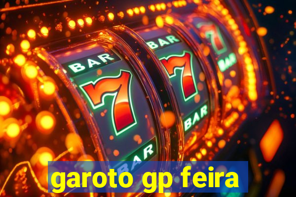 garoto gp feira