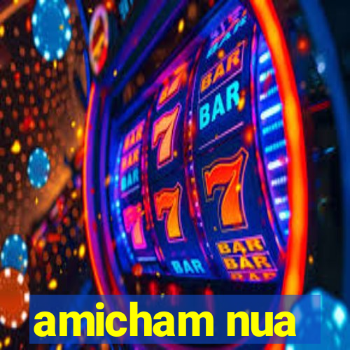 amicham nua