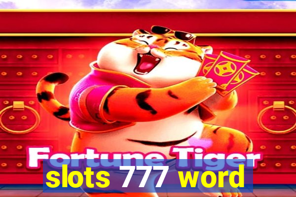 slots 777 word