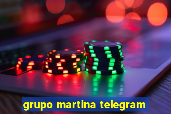 grupo martina telegram