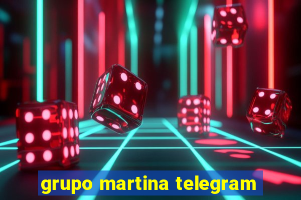 grupo martina telegram