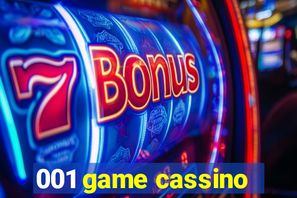 001 game cassino