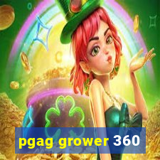 pgag grower 360