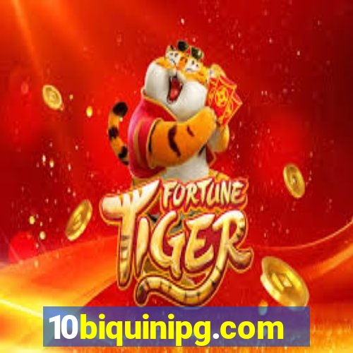 10biquinipg.com