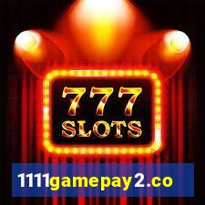 1111gamepay2.com