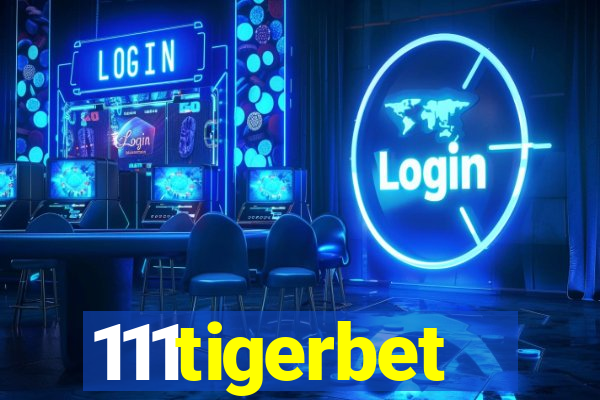 111tigerbet