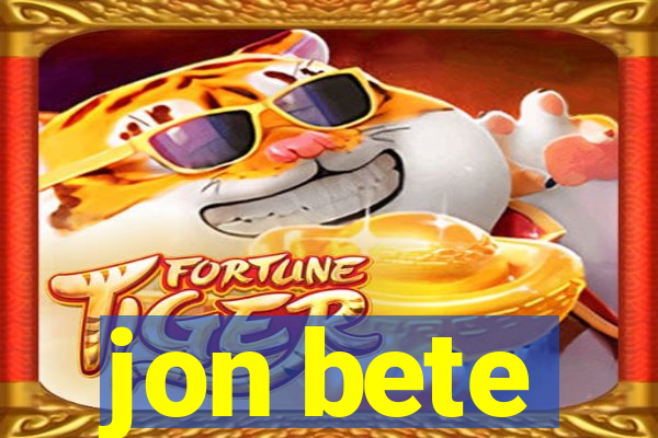 jon bete