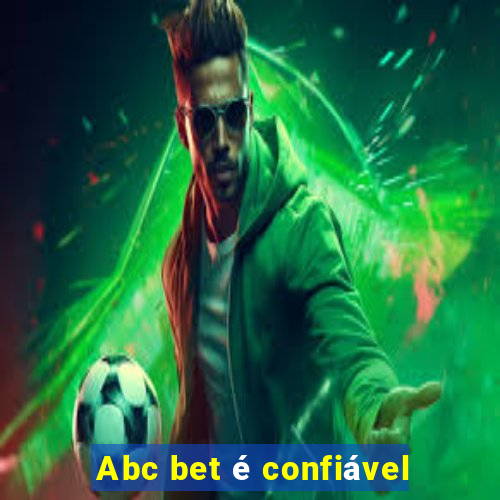 Abc bet é confiável