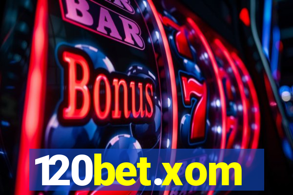 120bet.xom