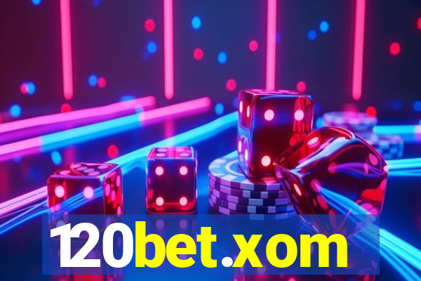 120bet.xom