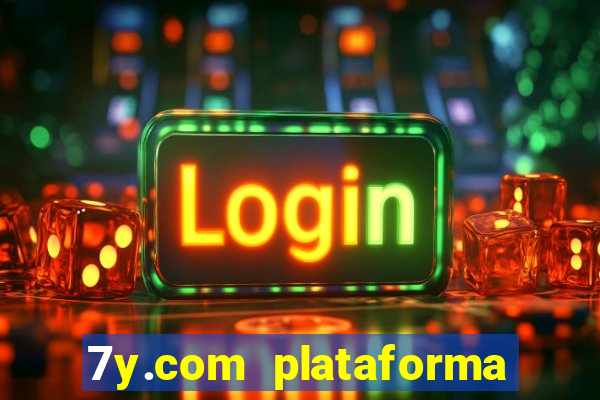 7y.com plataforma de jogos