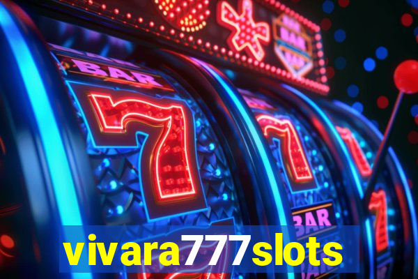 vivara777slots