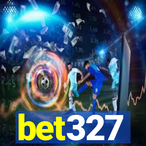 bet327