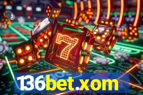 136bet.xom