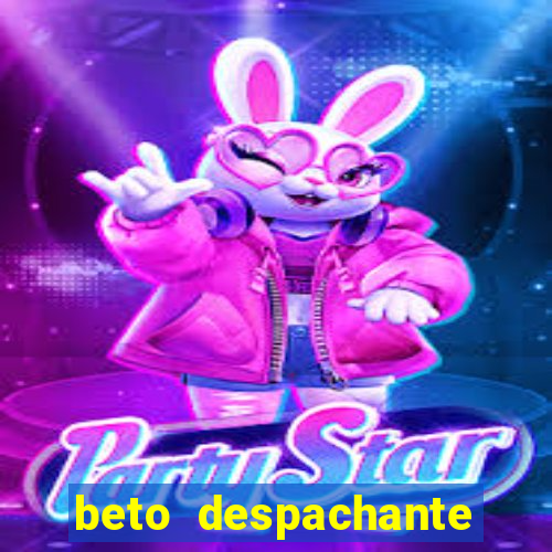 beto despachante pouso alegre