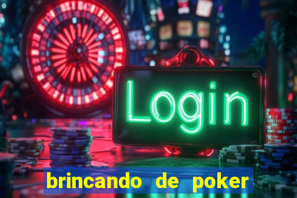 brincando de poker strip com a mae