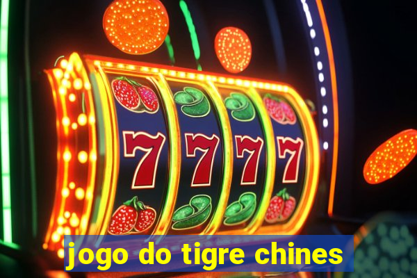 jogo do tigre chines