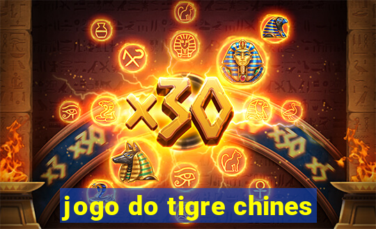 jogo do tigre chines