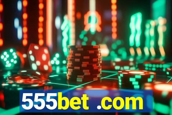 555bet .com