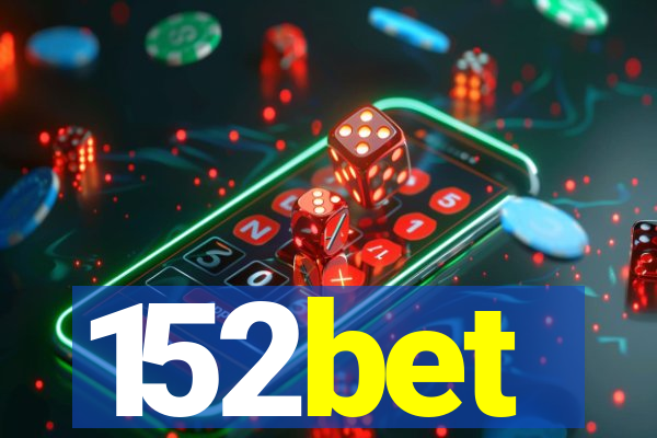 152bet