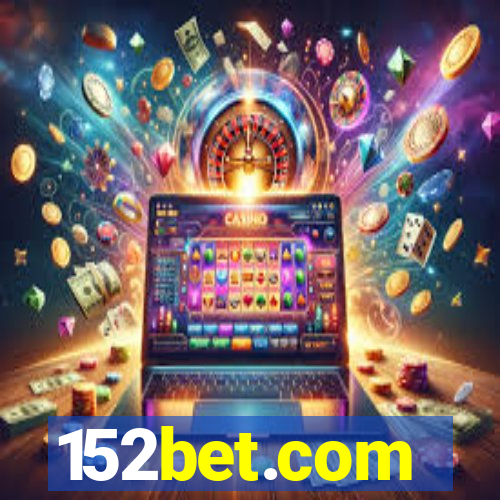 152bet.com