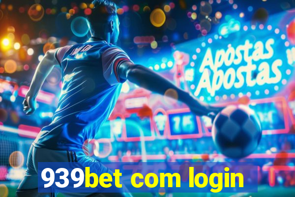 939bet com login