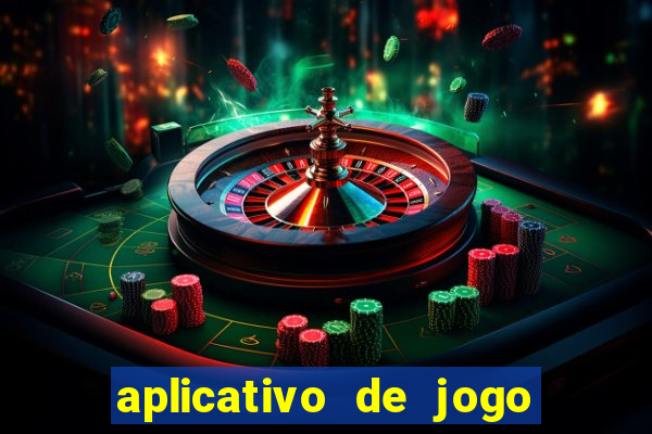 aplicativo de jogo pra ganhar dinheiro