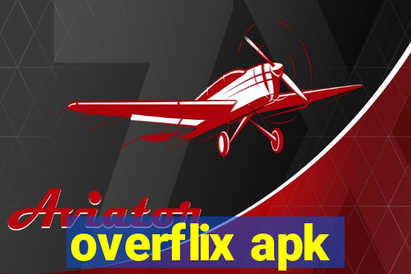 overflix apk