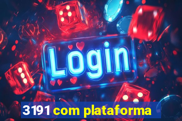 3191 com plataforma