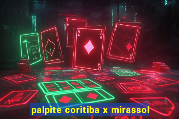 palpite coritiba x mirassol