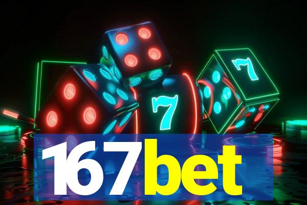 167bet