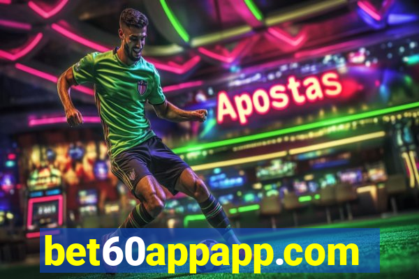 bet60appapp.com