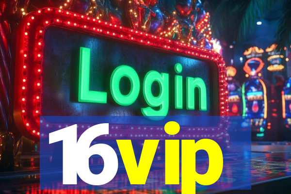 16vip