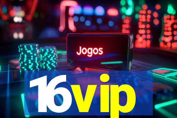 16vip