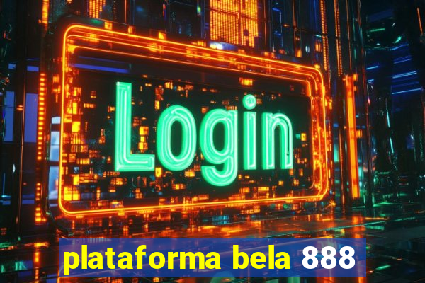 plataforma bela 888