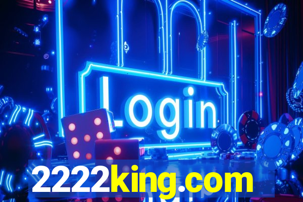 2222king.com