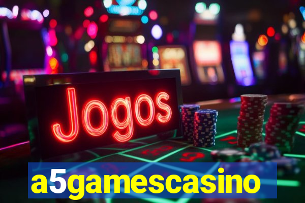 a5gamescasino