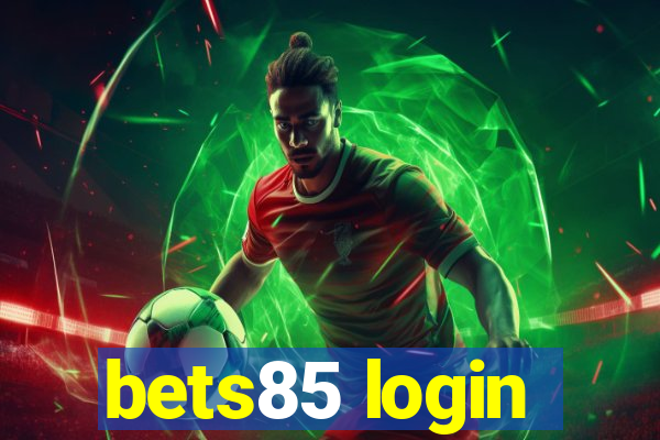 bets85 login