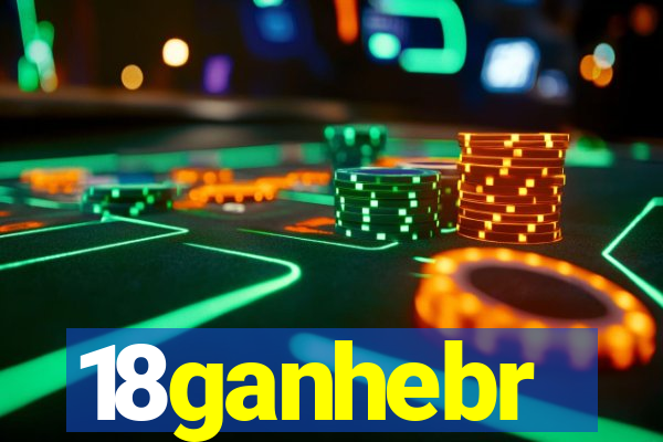 18ganhebr