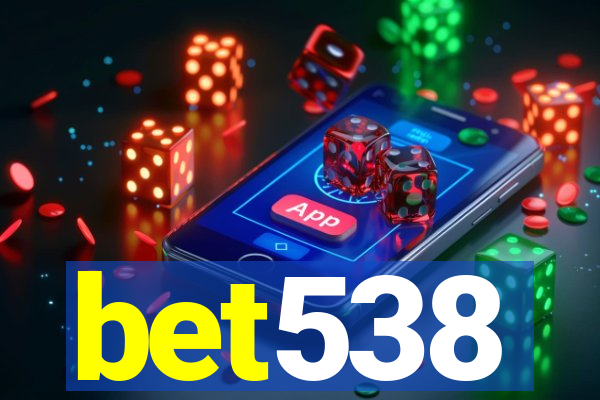 bet538