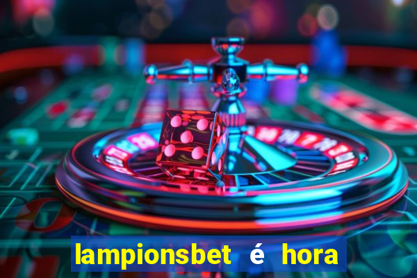 lampionsbet é hora do jogo