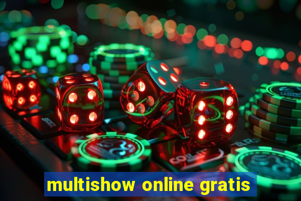 multishow online gratis