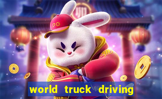 world truck driving simulator tudo desbloqueado