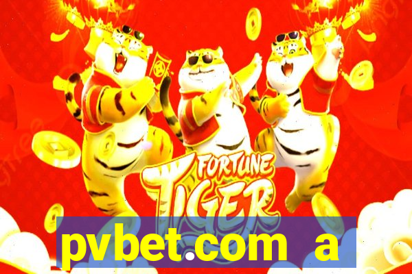 pvbet.com a plataforma de jogos de cassino