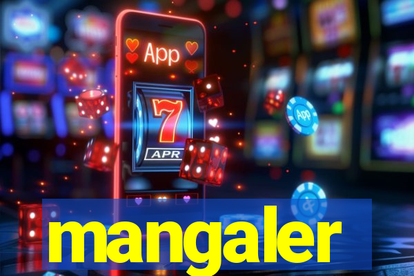 mangaler