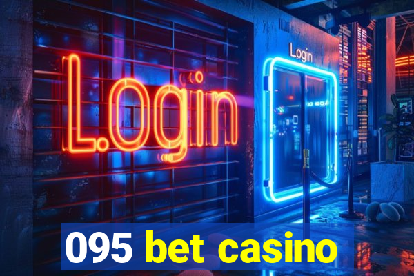 095 bet casino